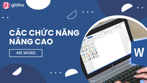 MS Word: Các chức năng nâng cao