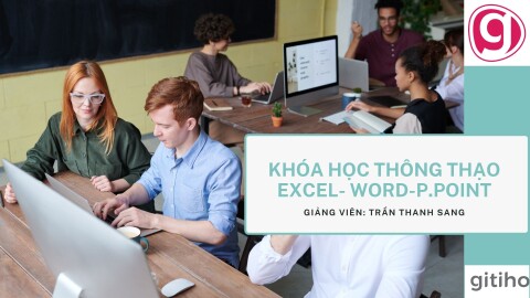 TUYỆT CHIÊU EXCEL - WORD - POWERPOINT (Quà Tặng: Sử dụng VBA trong Excel+ File Thực Hành)