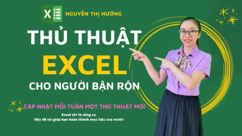 Thủ thuật Excel cho người bận rộn