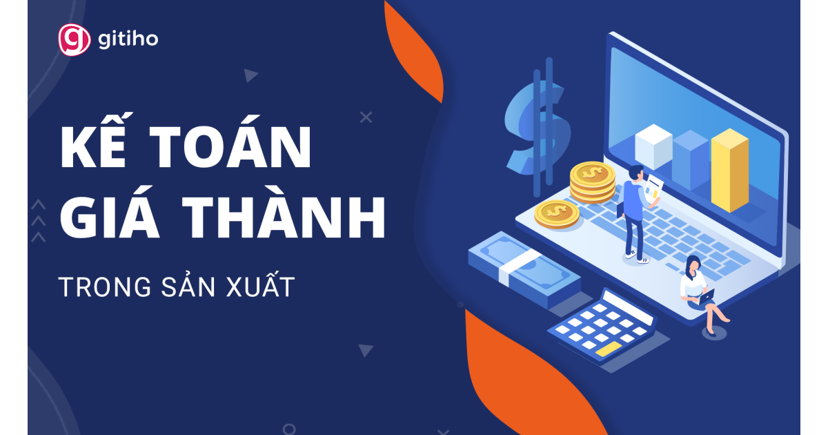 KTG02 - Kế toán giá thành theo phương pháp giản đơn