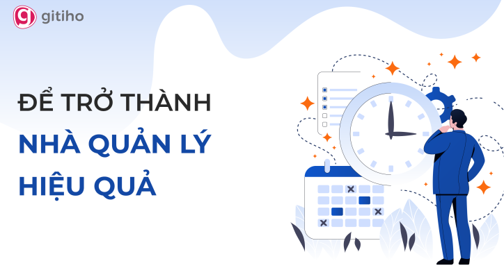 Kỹ năng cho Nhà quản lý hiệu quả