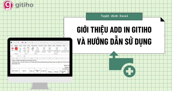 Sử dụng Gitiho Excel Add-in để tăng 200% hiệu quả làm việc trên Excel